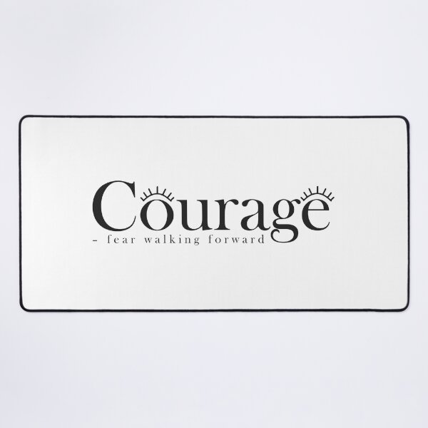 Item preview, Courage – fear walking forward designed and sold by DragonflyLP.