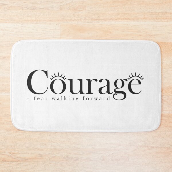Item preview, Courage – fear walking forward designed and sold by DragonflyLP.