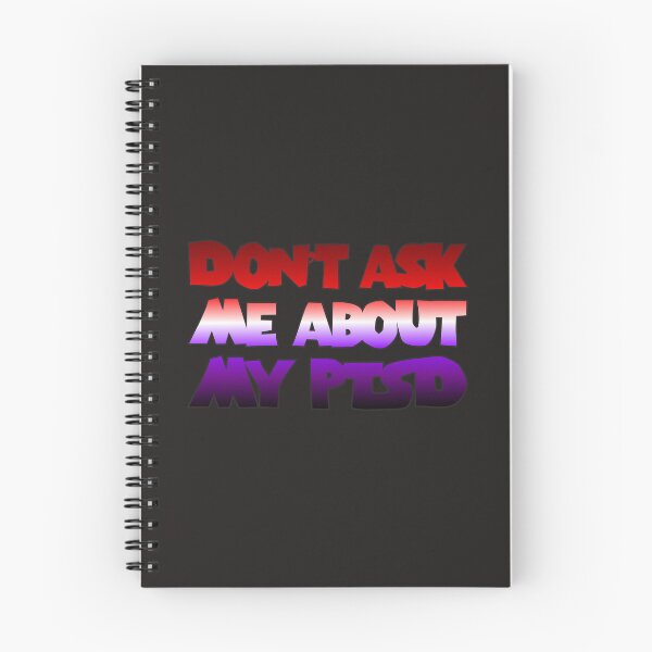 Item preview, Don't Ask Me About My PTSD designed and sold by CreativelyLoki.