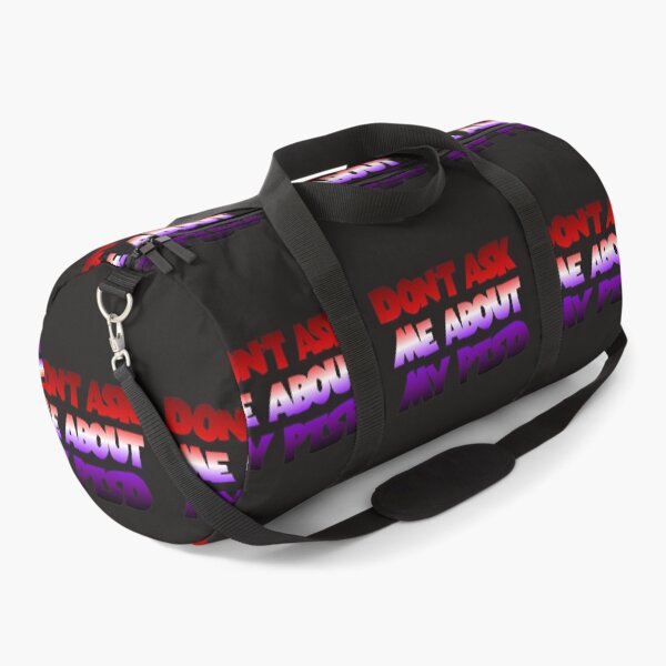 Item preview, Don't Ask Me About My PTSD designed and sold by CreativelyLoki.