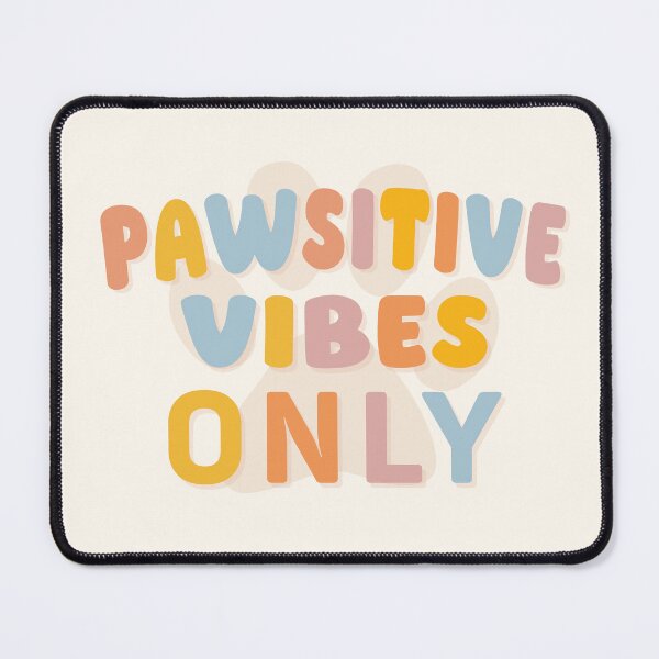 Item preview, Pawsitive Vibes Only designed and sold by ClarkeHolanda.