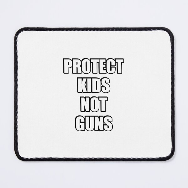 Item preview, Protect Kids Not Guns designed and sold by Inspirationmotivation.