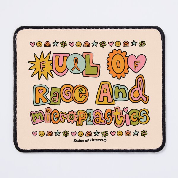 Item preview, Full of Rage and Microplastics designed and sold by doodlebymeg.
