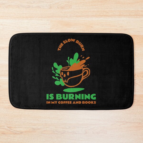 Item preview, The Slow Burn Coffee designed and sold by Lilmoo31.