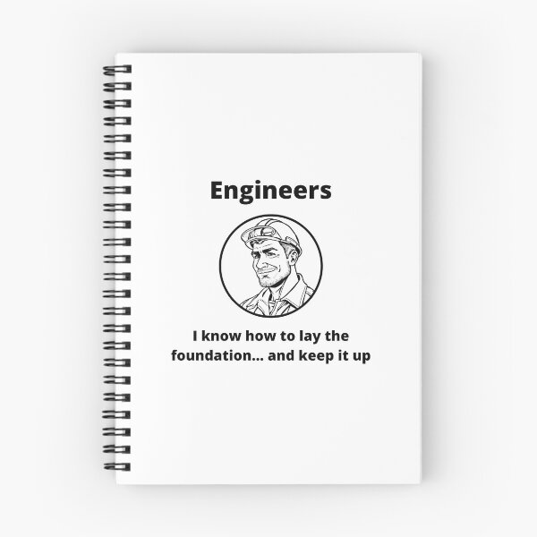 Item preview, Engineers - I know how to lay the foundation designed and sold by PunAtWork.