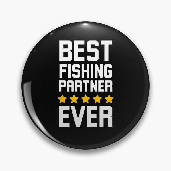 Item preview, Best Fishing partner ever Fishing buddy appreciation designed and sold by snowry.