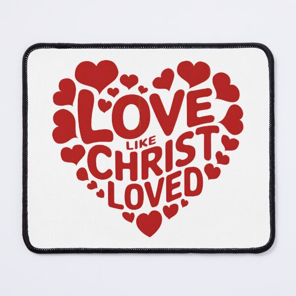 Item preview, Love like Christ Loved designed and sold by LovingLightMedia.