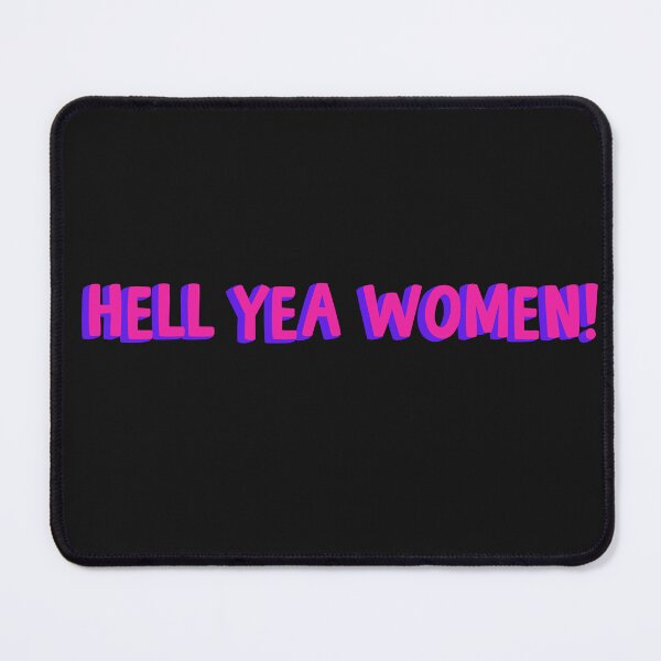Item preview, "Hell Yea Women" designed and sold by BeeTheCreation.