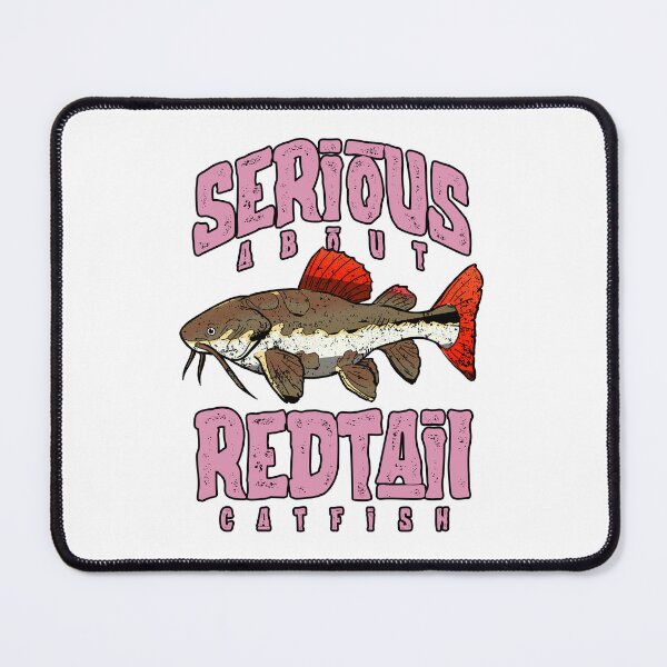 Item preview, Serious About Redtail Catfish Monster Fish Keeper designed and sold by JRRTs.