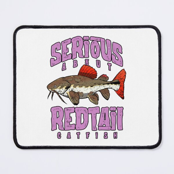 Item preview, Serious About Redtail Catfish Monster Fish Keeper designed and sold by JRRTs.