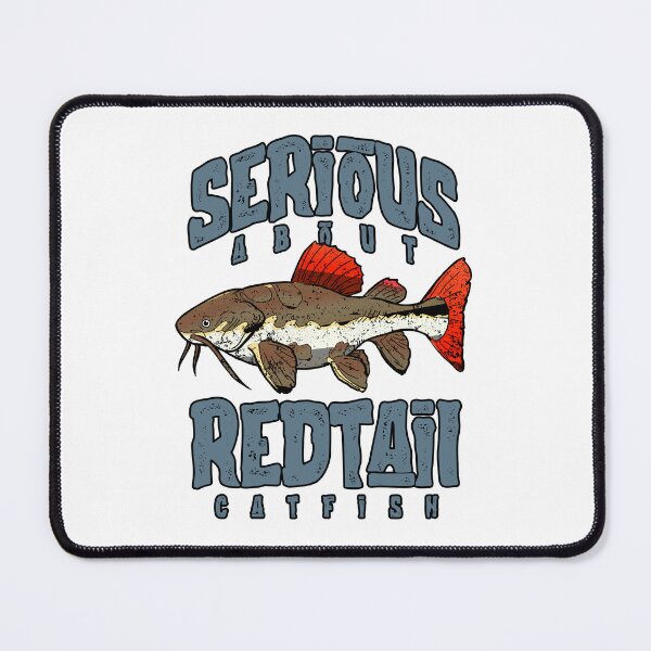 Item preview, Serious About Redtail Catfish Monster Fish Keeper designed and sold by JRRTs.