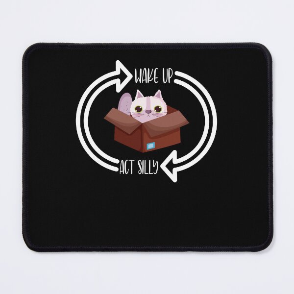 Item preview, Wake Up Act Silly Cat Funny Animal Kitten Lovers designed and sold by Dressed For Duty.
