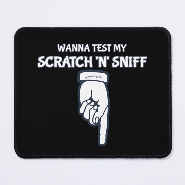 Item preview, Wanna test my Scratch 'n' Sniff designed and sold by SwearingKids.