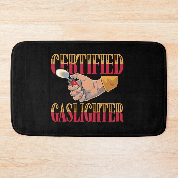 Item preview, Certified Gaslighter Funny Meme Trend designed and sold by Dressed For  Duty.