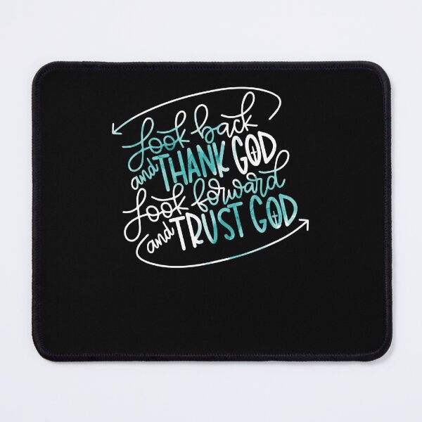 Item preview, Look Back And Thank God Look Forward And Trust God designed and sold by Dressed For Duty.