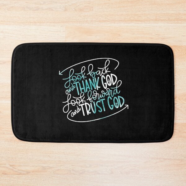 Item preview, Look Back And Thank God Look Forward And Trust God designed and sold by Dressed For  Duty.
