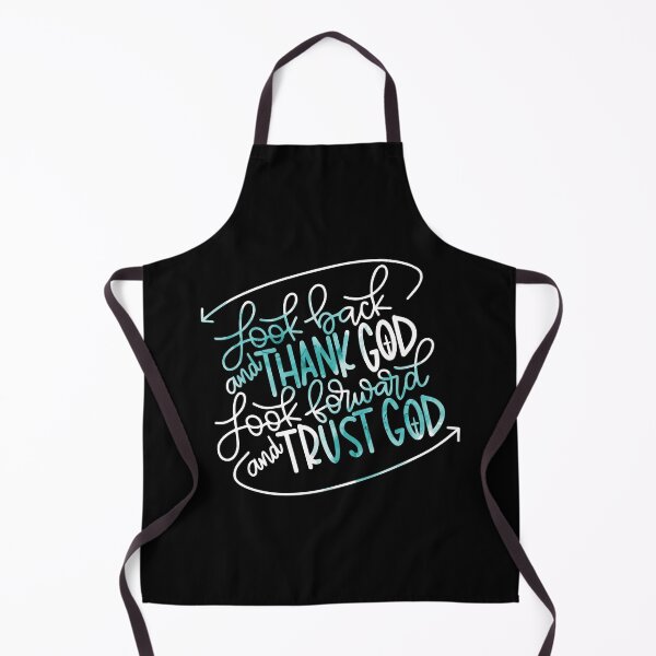 Item preview, Look Back And Thank God Look Forward And Trust God designed and sold by Dressed For Duty.
