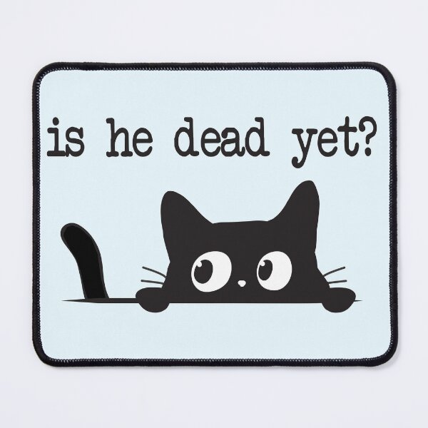 Item preview, Is He Dead Yet T-Shirts Hoodies Hats Anti Trump Funny Cute Cats Anti MAGA Anti Fascism Hate Donald Trump Humorous Tees Gifts Resistance designed and sold by allfreelance.