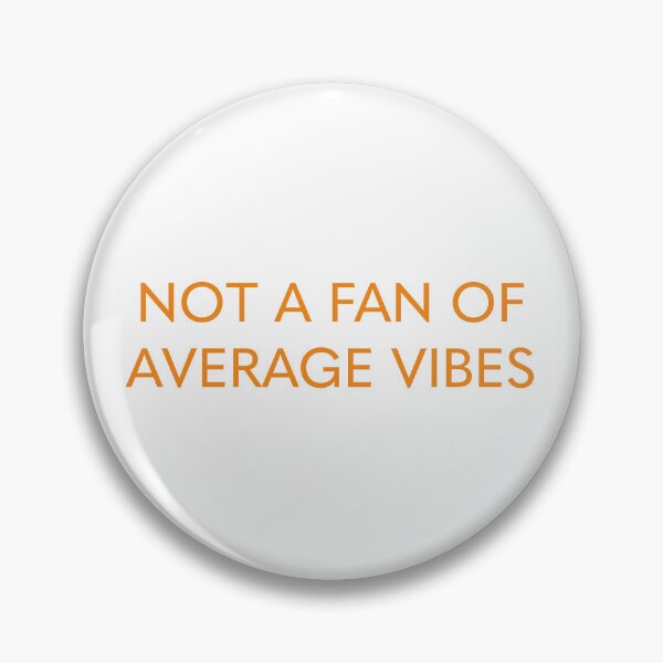 Item preview, AVERAGE VIBES designed and sold by Citatfabriken.