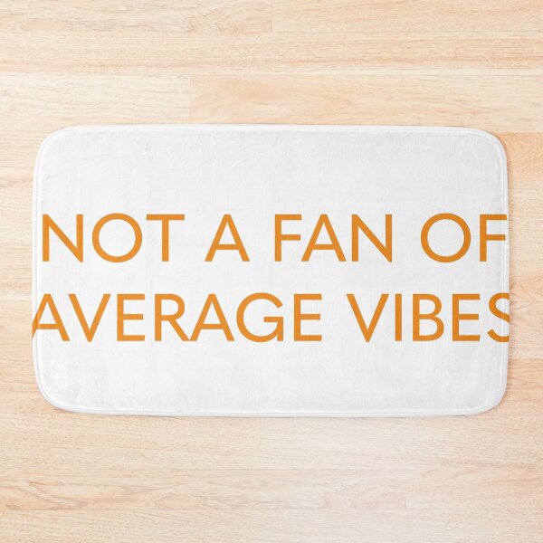 Item preview, AVERAGE VIBES designed and sold by Citatfabriken.