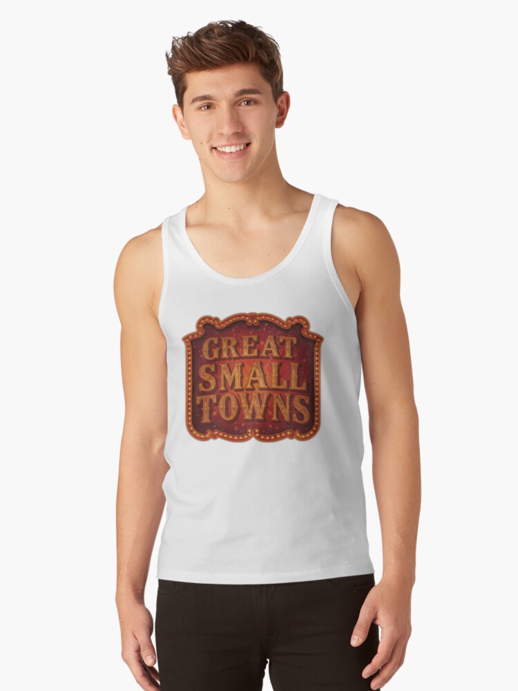 Thumbnail 1 of 3, Tank Top, Great Small Towns (TV Series Logo) designed and sold by GreatSmallTown.