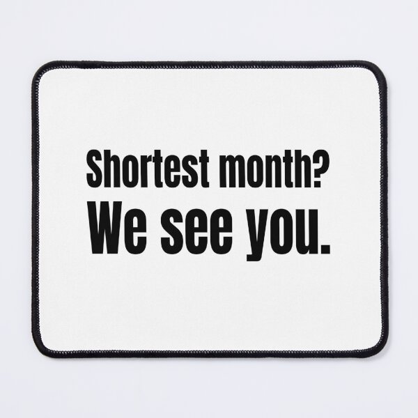 Item preview, Shortest Month? We See You! – Black History Every Day designed and sold by Creative Spark.