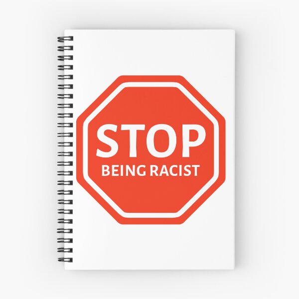 Item preview, Stop being racist  designed and sold by Rachel the Artist .