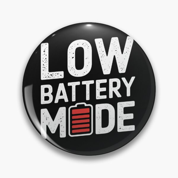 Item preview, LOW BATTERY MODE designed and sold by SignumShop.