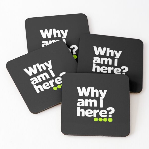 Item preview, WHY AM I HERE? designed and sold by SignumShop.