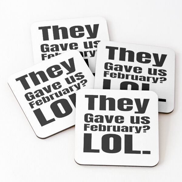 Item preview, They Gave Us February? LOL. Black History is Every Day designed and sold by Creative Spark.