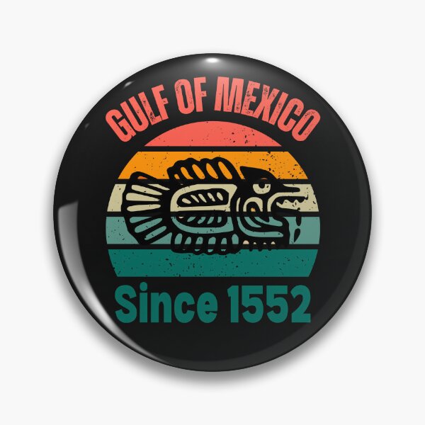 Item preview, Golfo de Mexico since 1552 Gulf of Mexico forever 2025 designed and sold by erozzz.