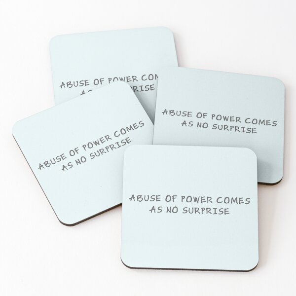 Item preview, Abuse of power comes as no surprise designed and sold by Izzy-Holiday.
