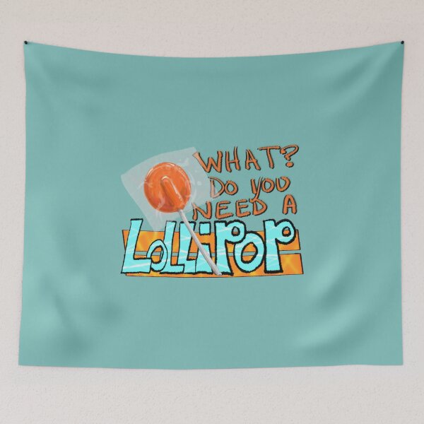 Item preview, do you need a lolli? designed and sold by FeralJackRabit.