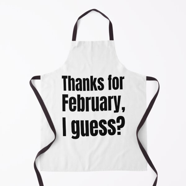 Item preview, Thanks for February, I Guess? – Black History Statement designed and sold by Creative Spark.