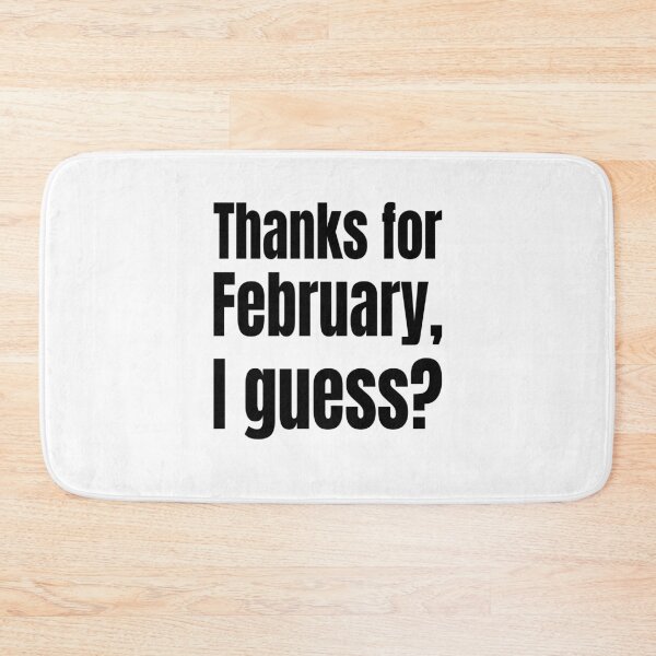 Item preview, Thanks for February, I Guess? – Black History Statement designed and sold by Creative Spark.