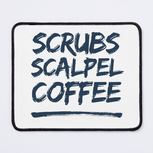 Item preview, Scrubs, Scalpel & Coffee designed and sold by iX-Physio.