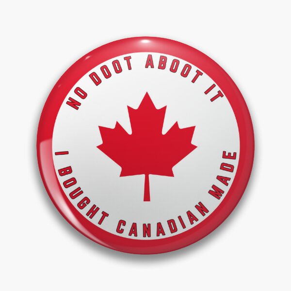 Item preview, No Doot Aboot It I Bought Canadian Made designed and sold by PROUD2BCANADIAN.