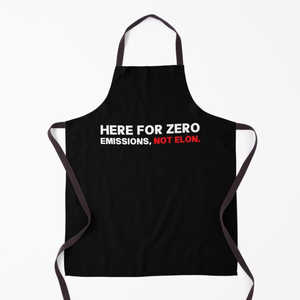 Item preview, Here For Zero Emissions Not Elon - Anti Musk designed and sold by PixVib.