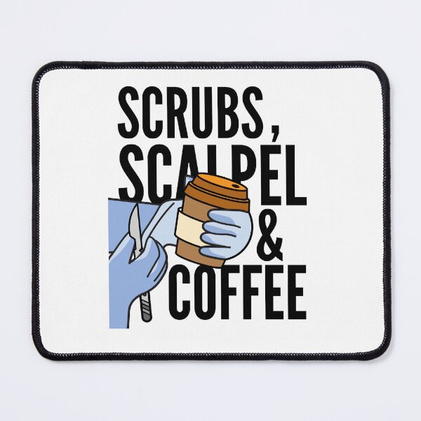Item preview, Scrubs, Scalpel & Coffee designed and sold by iX-Physio.