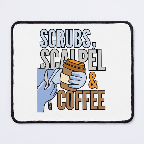 Item preview, Scrubs, Scalpel & Coffee designed and sold by iX-Physio.