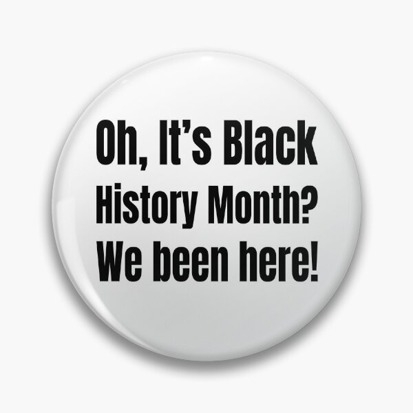 Item preview, Black History? We Never Left! designed and sold by Creative Spark.