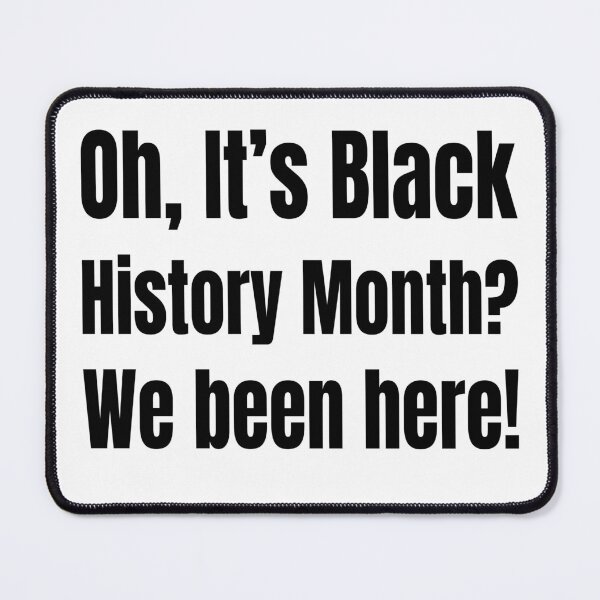 Item preview, Black History? We Never Left! designed and sold by Creative Spark.