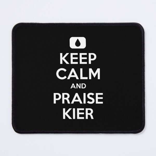 Item preview, Severance: Keep Calm and Praise Kier designed and sold by BadCatDesigns.