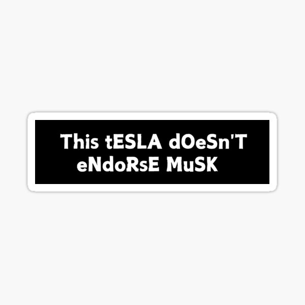 Item preview, Dieser Tesla unterstützt Musk nicht - Anti Elon Tesla Club - Autoaufkleber Aufkleber Zubehör - Elon Musk designed and sold by CapriCreatives.