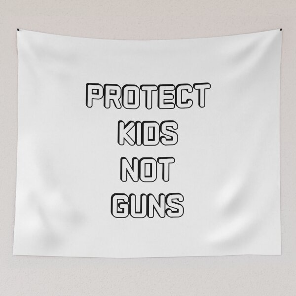 Item preview, Protect Kids Not Guns designed and sold by Inspirationmotivation.