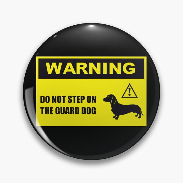 Item preview, Dachshund Guard Dog Warning designed and sold by FreshArtFusion.