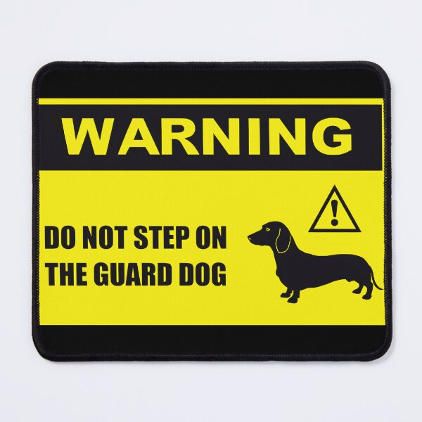 Item preview, Dachshund Guard Dog Warning designed and sold by FreshArtFusion.