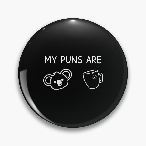 Item preview, Koala My Puns Are designed and sold by designing01Ar3.