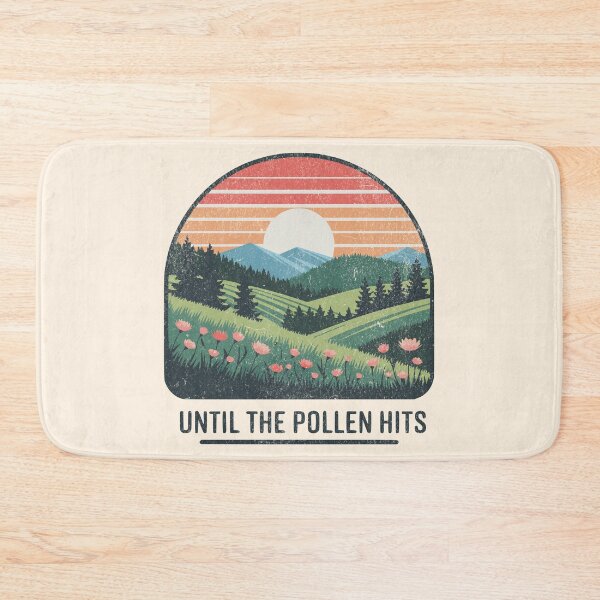Item preview, until the pollen hits designed and sold by VariousGoodies.
