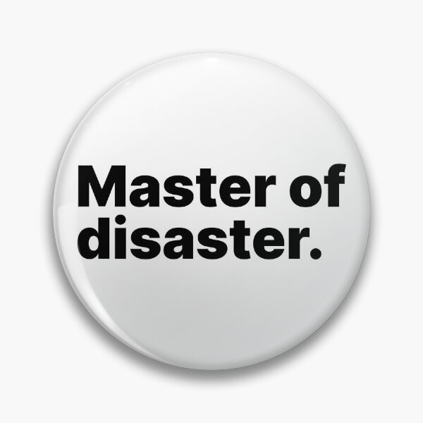 Item preview, Master of disaster | Black text designed and sold by ThingsOnTees.